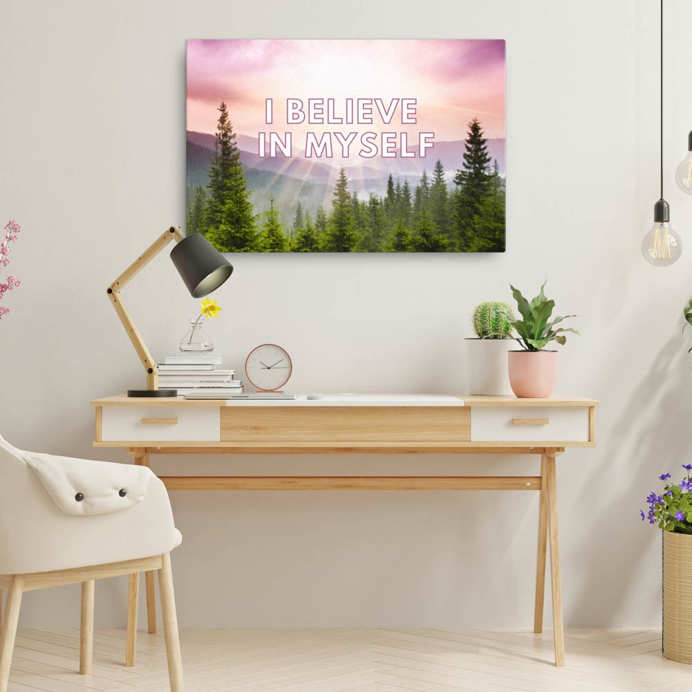 I Believe In Myself | Inspirational Wall Art Canvas Print  Success Acceleration Tools