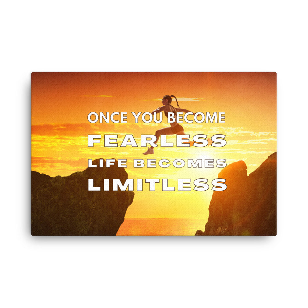 Once You Become Fearless, Life Becomes Limitless | Inspirational Wall Art Canvas Print  Success Acceleration Tools
