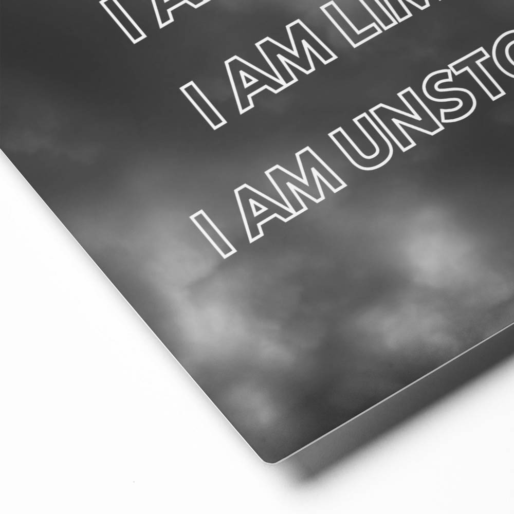 I Am Fearless. I Am Limitless. I Am Unstoppable. | Glossy Metal Print  Success Acceleration Tools